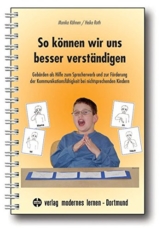 So können wir uns besser verständigen: Gebärden als Hilfe zum Spracherwerb und zur Förderung der Kommunikationsfähigkeit bei nichtsprechenden Kindern - 1