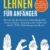 Gebärdensprache lernen für Anfänger: Erlernen Sie die Deutsche Gebärdensprache - Kommunikation, Körpersprache, Gestik und Mimik. (DGS, Gebärdensprache Buch) - 1
